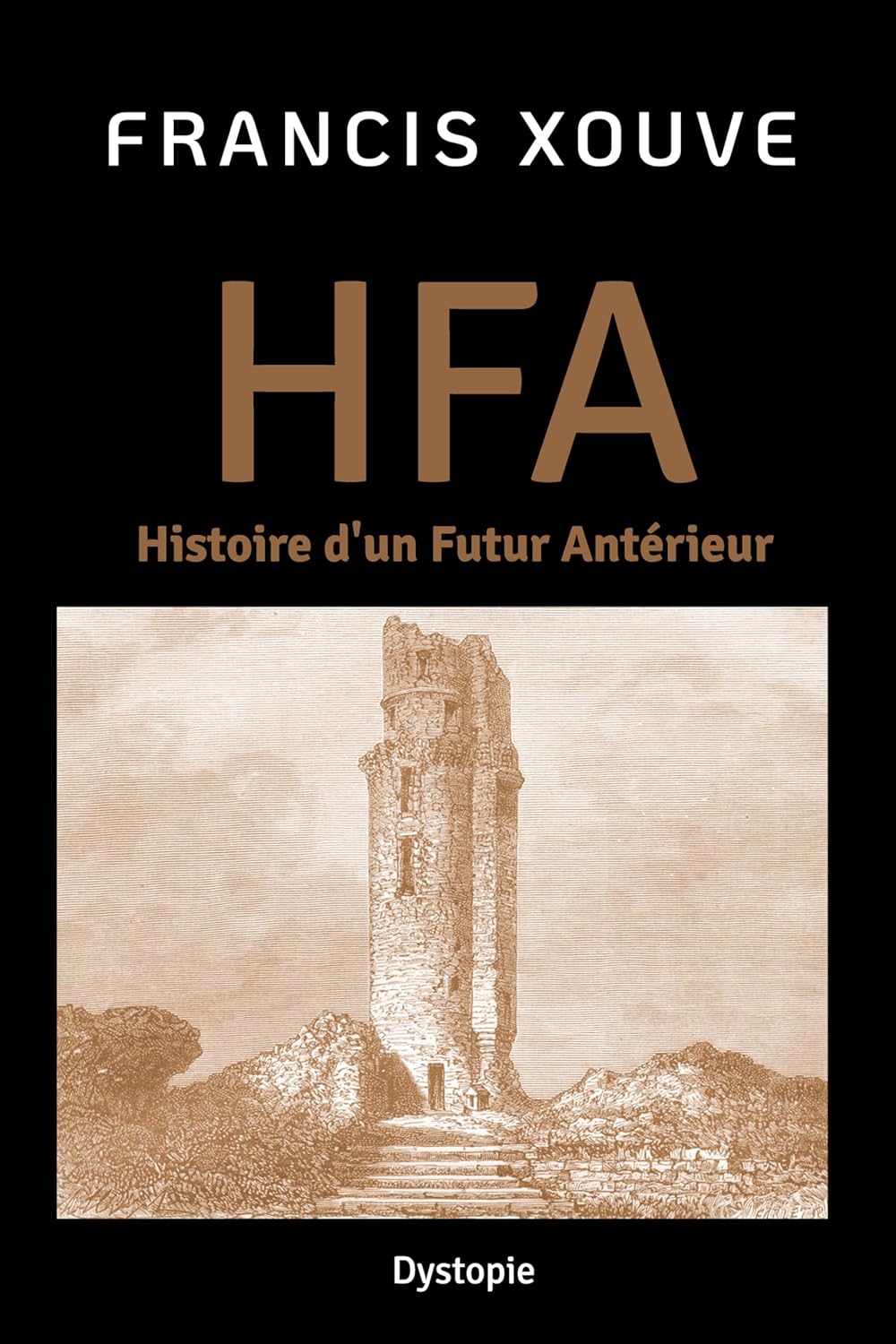 HFA - Histoire d'un Futur Antérieur