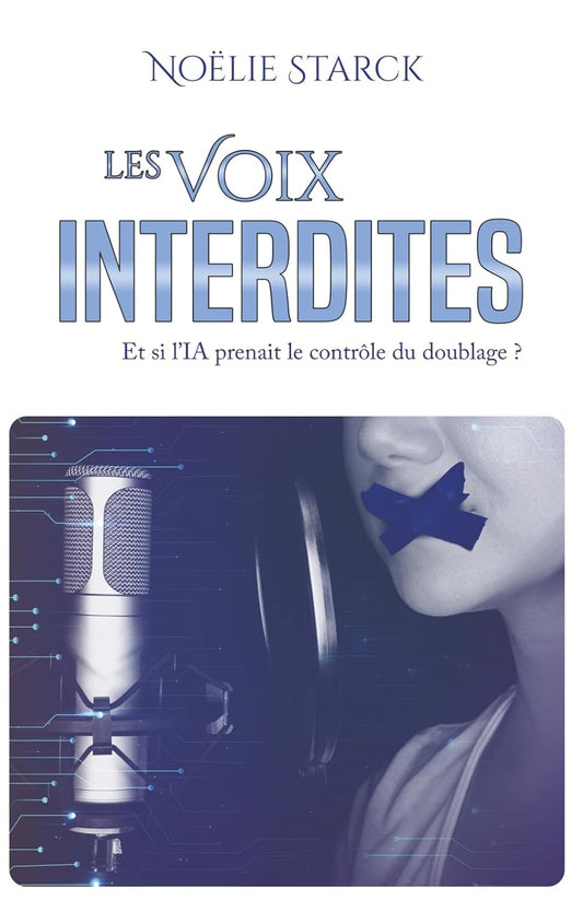 Les Voix Interdites, et si l'IA prenait le contrôle du doublage ?