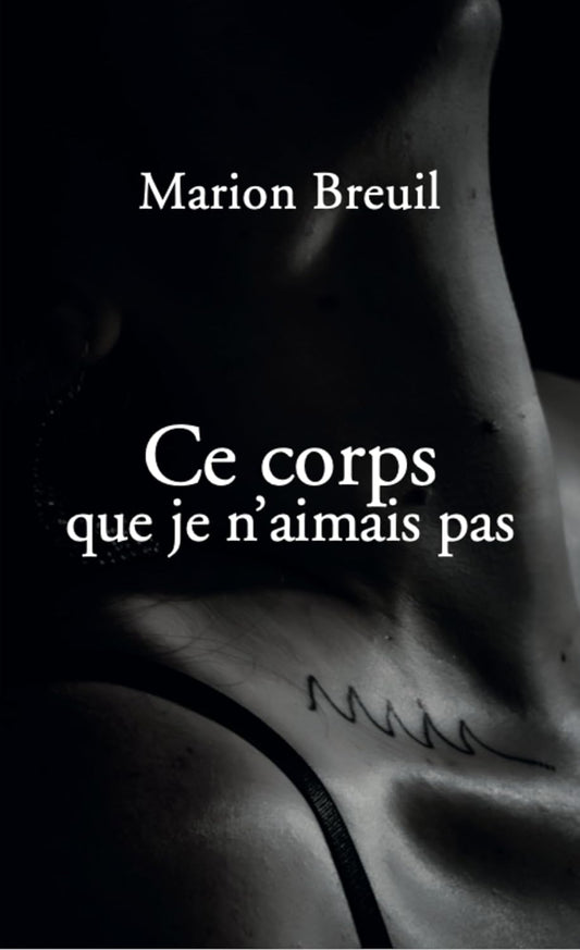 Ce corps que je n'aimais pas