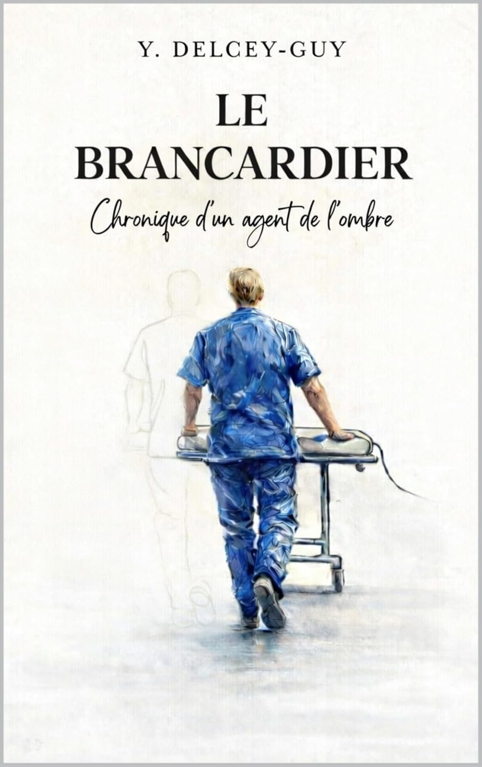 Le Brancardier