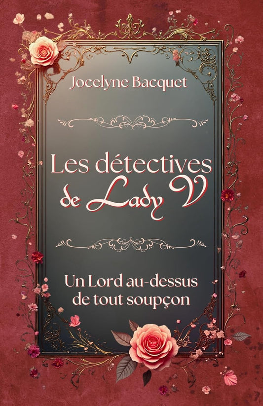 Les détectives de Lady V - Un lord au-dessus de tout soupçon