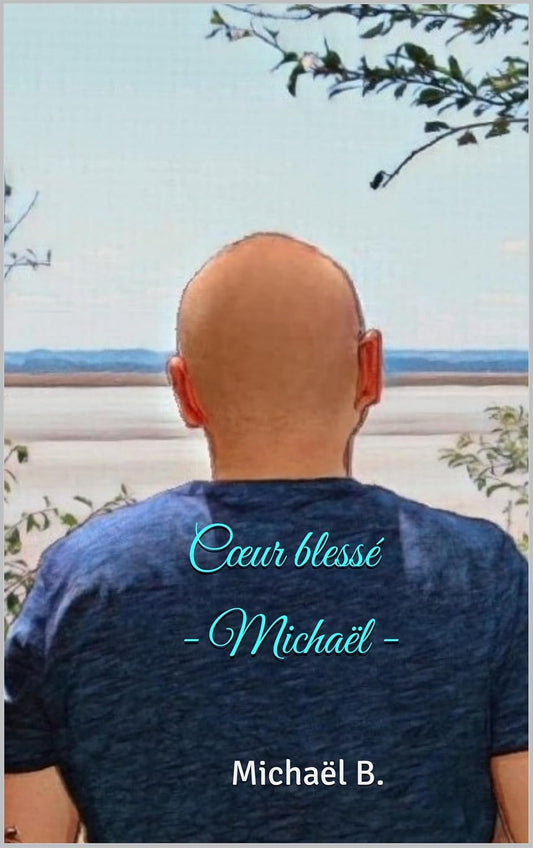 Cœur blessé: Michaël
