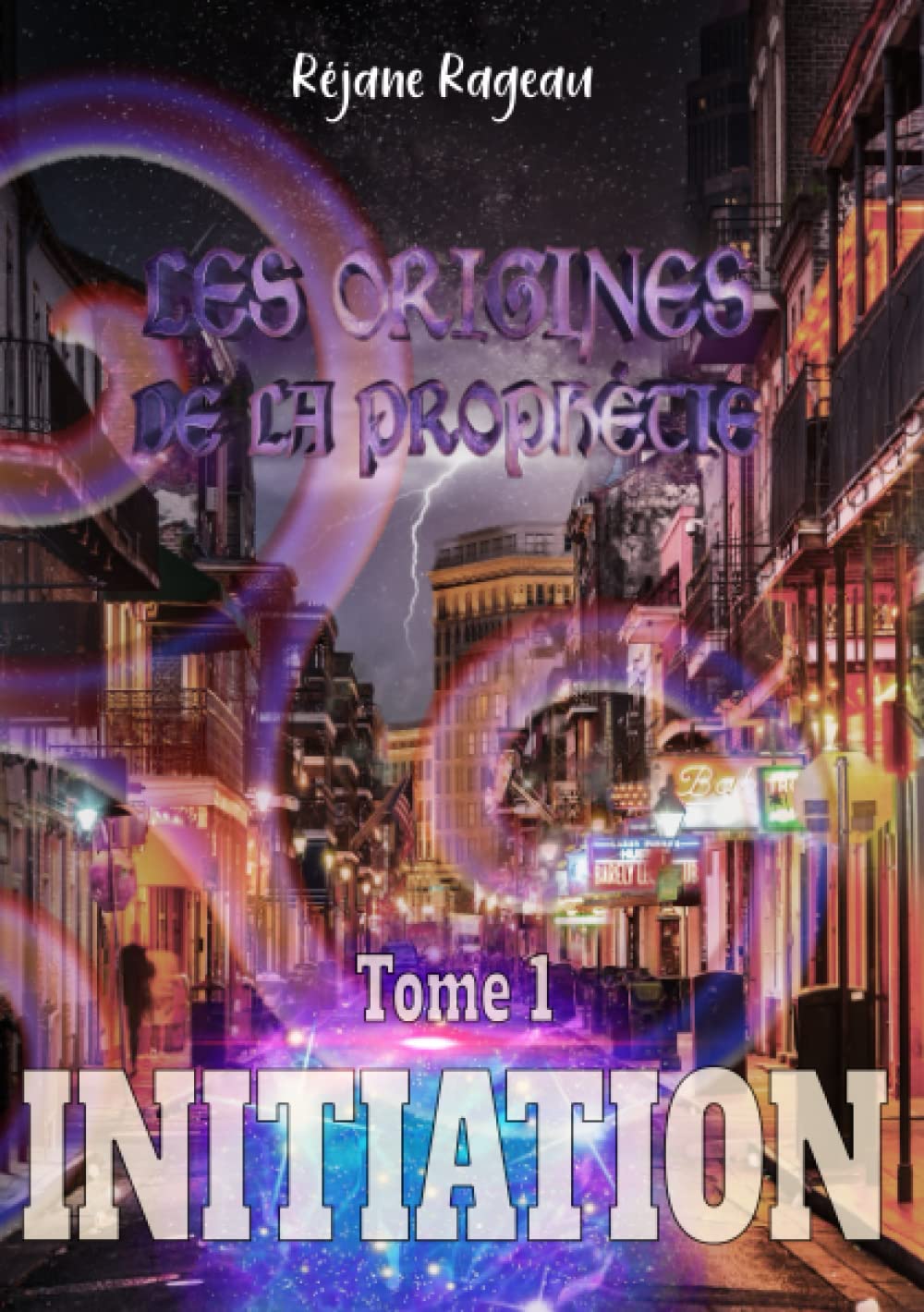 Les Origines de la Prophétie - Tome 1