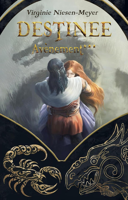 Destinée - Tome 3